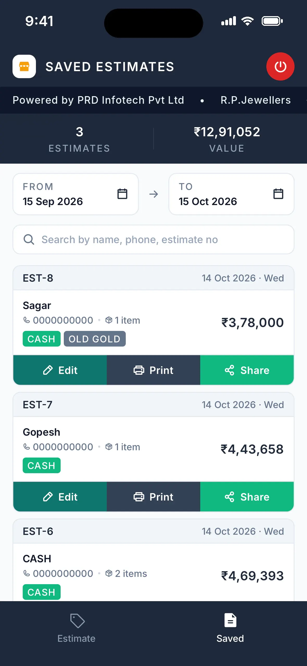 Saved estimates for a date range with customer, items and amount, and edit, print and share buttons